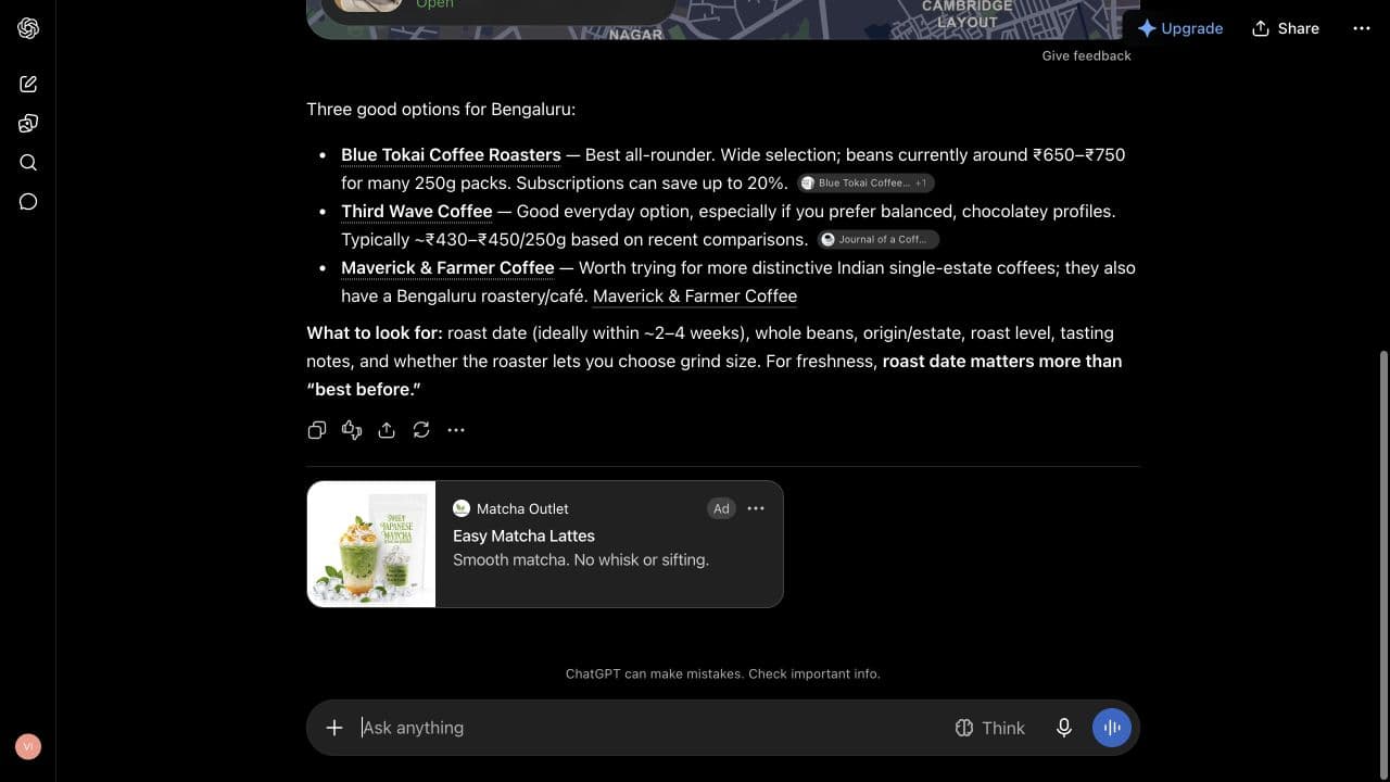 ChatGPT ad from Matcha Outlet: "Easy Matcha Lattes" shown below an answer to "I am comparing freshly roasted coffee beans delivered to Bengaluru. Suggest three suitable options and what to look for. Keep the answer under 150 words; use Indian rupees where relevant."