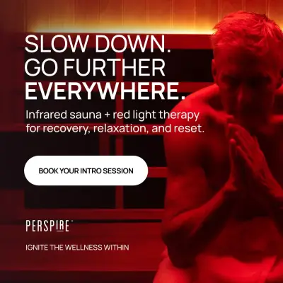 Perspire Sauna ad: Infrared Sauna Sessions Near You