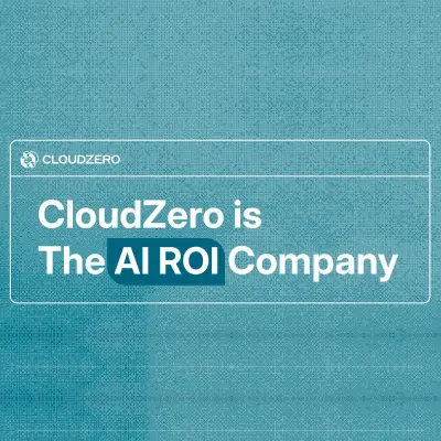 CloudZero, Inc. ad: Know What Your AI Costs, Per Customer, Per Model